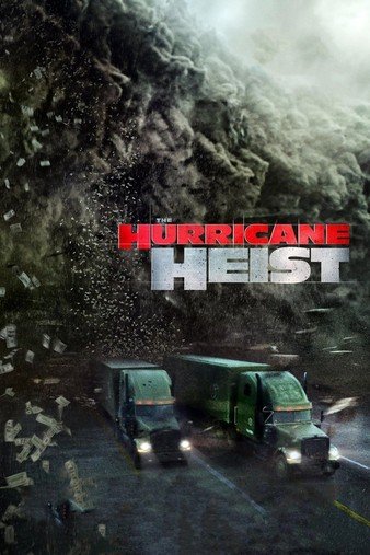 飓风抢劫/玩命飓风 The.Hurricane.Heist.2018.720p.BluRay.x264-GECKOS 4.37GB-1.jpg