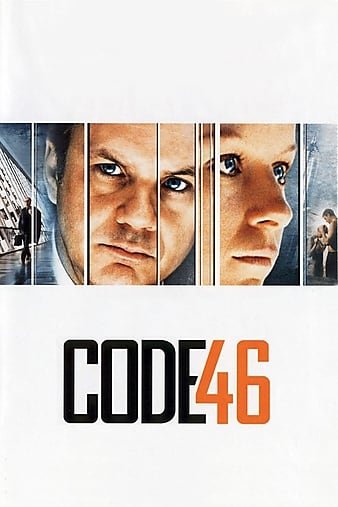 代码46/未来密码46 Code.46.2003.1080p.BluRay.x264-SiNNERS 7.65GB-1.jpg