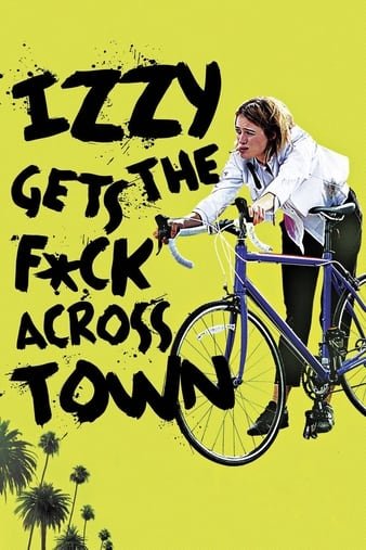 伊兹大闹洛杉矶 Izzy.Gets.the.Fuck.Across.Town.2017.1080p.BluRay.x264.DTS-MT 5.85GB-1.jpg