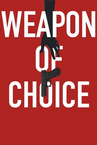 首选兵器[中字]Weapon.of.Choice.2018.INTERNAL.1080p.WEB.X264-OUTFLATE 2.4GB-1.jpg