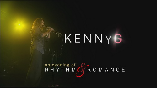 肯尼·基：浪漫韵律之夜 .Kenny.G.An.Evening.of.Rhythm.&.Romance.2008.Blu-ray.1080i.AVC.DTS-HD.5.1-TAG 37.69GB-2.jpeg